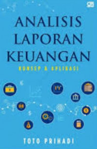 Analisis laporan keuangan konsep & aplikasi