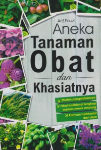 Aneka tanaman obat dan khasiatnya