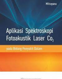 Aplikasi spektroskopi fotoakustik laser C02 pada bidang penyakit dalam