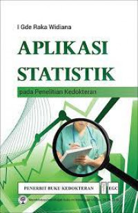 Aplikasi statistik pada penelitian kedokteran