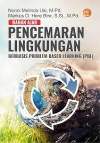 Bahan ajar pencemaran lingkungan berbasis problem based learning (PBL)