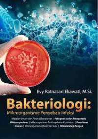 Bakteriologi: mikroorganisme penyebab infeksi