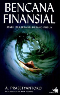 Bencana finansial: stabilitas sebagai barang publik