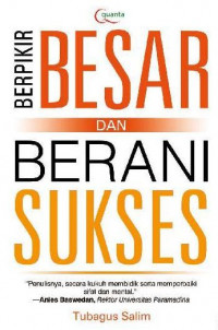 Berpikir besar dan berani sukses