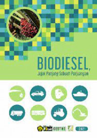 Biodiesel, jejak panjang sebuah perjuangan