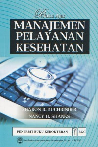 Buku ajar manajemen pelayanan kesehatan