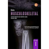 Buku musculoskeletal untuk dokter dan dokter muda sesuai SKDI seri I
