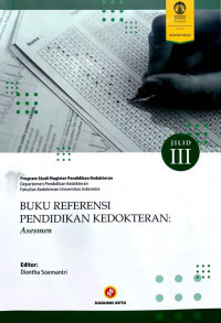 Buku referensi pendidikan kedokteran: asesmen Jilid 3