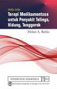 Buku saku terapi medikamentosa untuk penyakit telinga, hidung, tenggorok