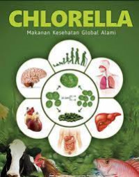 Chlorella: makanan kesehatan global alami