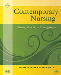 Contemporary nursing : issues, trends & management Ed 5