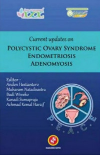 Current updates on polycystic ovary syndrome endometriosis adenomyosis