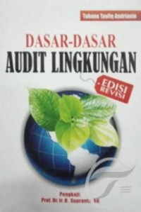 Dasar-dasar audit lingkungan edisi revisi