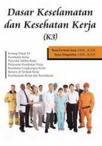 Dasar keselamatan dan kesehatan kerja (K3)