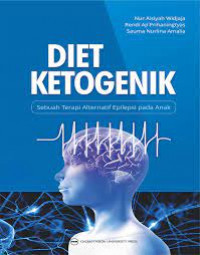 Diet katogenik: sebuah terapi alternatif epilepsi pada anak