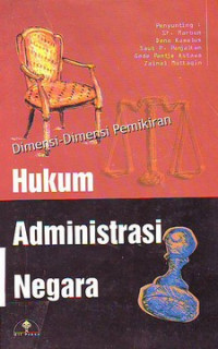 Dimensi-dimensi pemikiran hukum administrasi negara