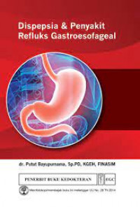 Image of Dispepsia dan penyakit refluks gastroesofageal