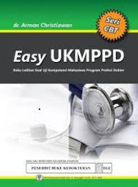 Easy UKMPPD buku latihan soal uji kompetensi mahasiswa program profesi dokter