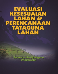 Image of Evaluasi kesesuaian lahan & perencanaan tataguna lahan