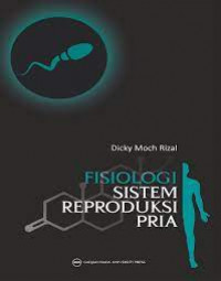 Fisiologi sistem reproduksi pria