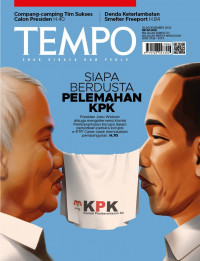 Tempo enak dibaca dan perlu: siapa berdusta pelemahan KPK