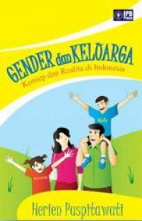 Gender dan keluarga: konsep dan realita di Indonesia