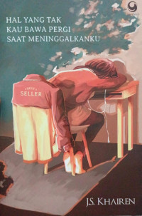 Hal yang tak kau bawa pergi saat meninggalkanku