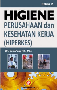 Higiene perusahaan dan kesehatan kerja (HIPERKES)