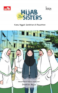 Hijab for little sisters: kamu engga sendirian di Pesantren