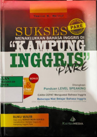 Sukses menaklukkan bahasa inggris di kampung inggris pare