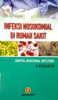 Infeksi nosokomial di Rumah Sakit