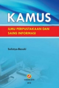 Kamus ilmu perpustakaan dan sains informasi