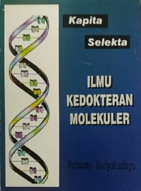 Kapita selekta ilmu kedokteran molekuler