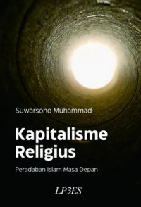 Kapitalisme religius: peradaban islam masa depan