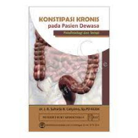 Konstipasi kronis pada pasien dewasa: patofisiologi dan terapi