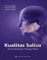 Kualitas saliva untuk kesehatan rongga mulut