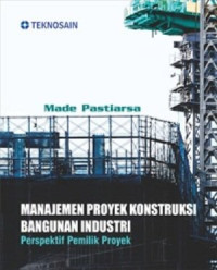 Manajemen proyek konstruksi  bangunan industri