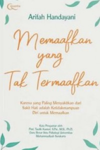 Memaafkan yang tak termaafkan