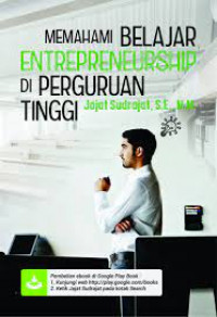 Memahami belajar entrepreneurship di Perguruan Tinggi