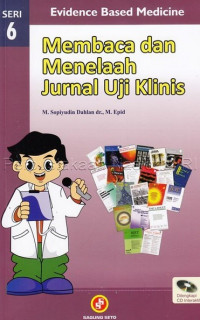 Membaca dan menelaah jurnal klinis