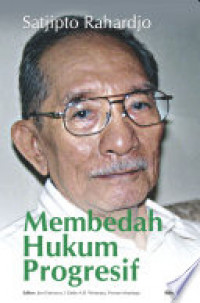 Membedah hukum progresif