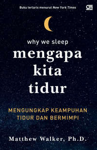 Mengapa kita tidur: mengungkap keampuhan tidur dan bermimpi