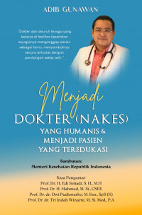 Menjadi dokter (NAKES) yang humanis dan menjadi pasien yang teredukasi