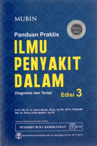 Mubin panduan praktis Ilmu penyakit dalam: diagnosis dan terapi edisi 3