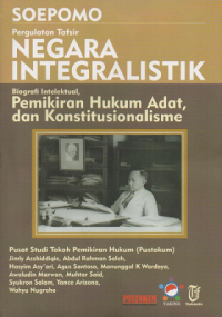 Image of Pergulatan tafsir negara integralistik biografi intelektual, pemikirin hukum adat, dan konstitusionalisme
