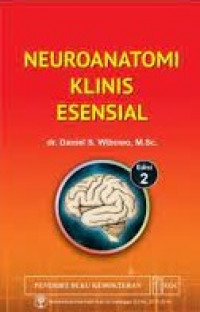 Neuroanatomi klinis esensial edisi 2