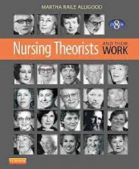 Nursing theorists and their work Ed 8