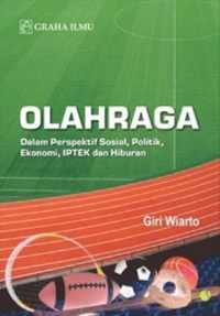 Olahraga : Dalam perspektif sosia, politik, ekonomi, IPTEK dan hiburan