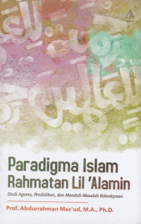 Paradigma islam rahmatan lil'alamin