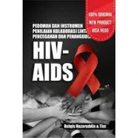 Pedoman dan instrumen penilaian kolaborasi lintas sektor pencegahan dan penanggulangan HIV-AIDS